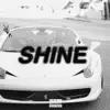 Shine (feat. Marcus Stroman) - Single album lyrics, reviews, download
