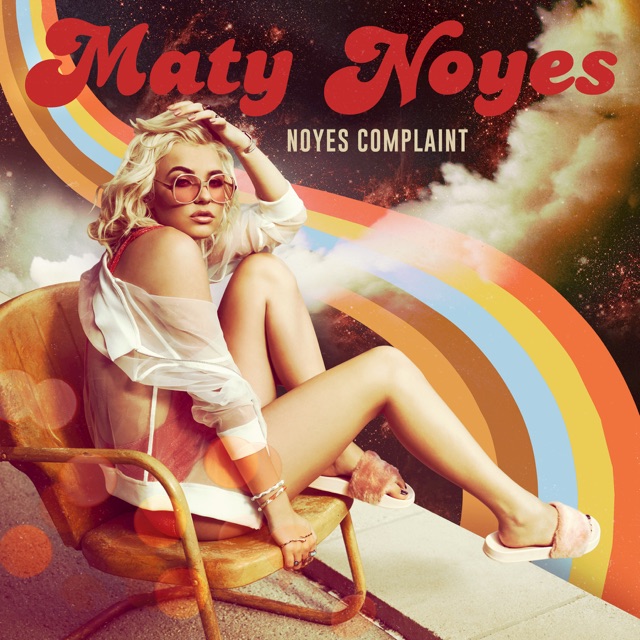 Maty Noyes Noyes Complaint - EP Album Cover