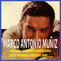 Mis Éxitos - Marco Antonio Muñiz