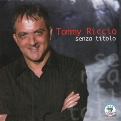 Tommy Riccio - E po' me perdo