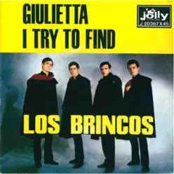 Giulietta / I Try to Find - Single - Los Brincos