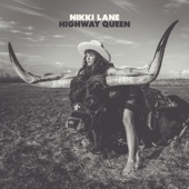 Nikki Lane - (3) Lay You Down