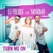 Turn Me On (feat. Mohombi) - DJ Polique lyrics
