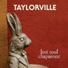 Taylorville - Stone Cold Crazy