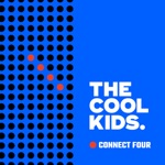 The Cool Kids - Connect 4
