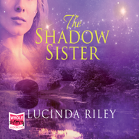 Lucinda Riley - The Shadow Sister: The Seven Sisters, Book 3 (Unabridged) artwork