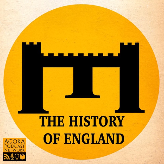 The History of England by David Crowther on Apple Podcasts