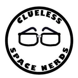 Clueless Space Nerds