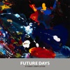 Future Days STUBBIE Compilation