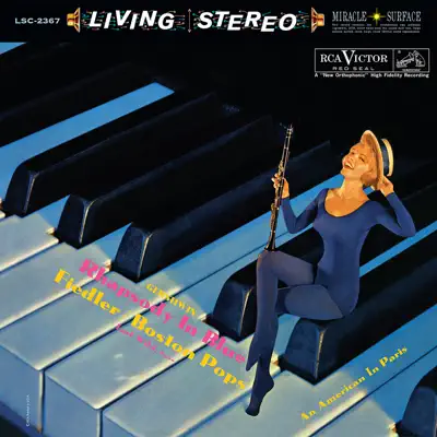 Gershwin: Rhapsody in Blue & An American in Paris - Boston Pops Orchestra