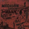 Medison - Harry (barenoize remix)