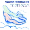 Shadows From Nowhere - Single