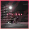 YTH (Remix) - EP album lyrics, reviews, download