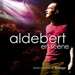 Aldebert en scène - Aldebert
