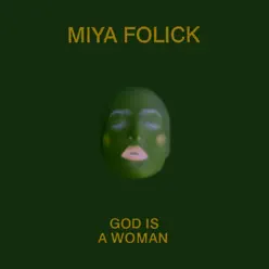 God Is a Woman - Single - Miya Folick God Is a Woman - Single - Miya Folick