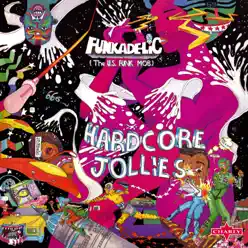Hardcore Jollies - Remastered Edition - Funkadelic