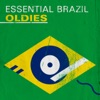 Essential Brazil: Oldies