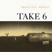 Take 6 (Featuring Lalah Hathaway) - Someday We'll All Be Free