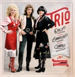 Dolly Parton, Linda Ronstadt & Emmylou Harris - Hobo's Meditation (Remastered)