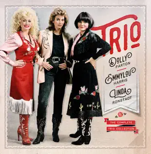 télécharger l'album Dolly Parton, Linda Ronstadt & Emmylou Harris - The Complete Trio Collection