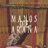 Manos de Araña - Single album lyrics, reviews, download