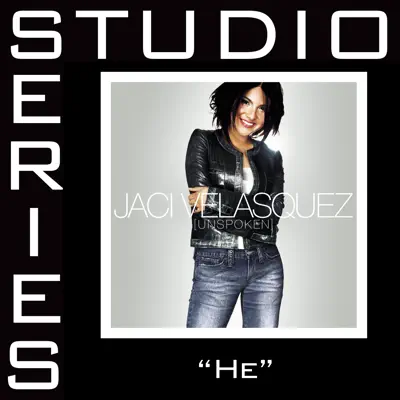 He (Studio Series Performance Track) - EP - Jaci Velasquez