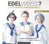 Edelweiss-Chor song lyrics