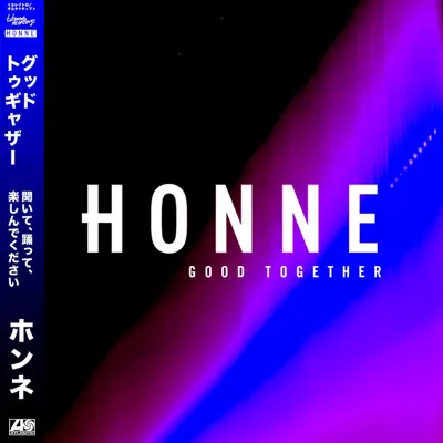 Good Together (Remixes) - EP - Honne