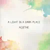 A Light in a Dark Place album lyrics, reviews, download