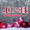 Bounce! Christmas Edition, Vol. 6 (The Finest in House, Electro, Dance & Trance)