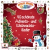 40 schönste Advents- und Weihnachtslieder