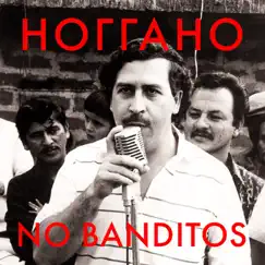No Banditos - Single by Noggano album reviews, ratings, credits