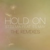 Hold On (Remixes) - EP, 2016