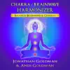 Chakra / Brainwave Harmonizer album lyrics, reviews, download