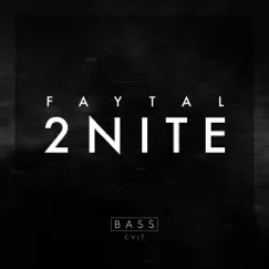 2Nite - Single by Faytal album reviews, ratings, credits