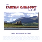 The Tartan Chillout Album: Celtic Anthems of Scotland artwork