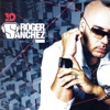 Roger Sanchez - Another Chance