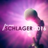 Die neuen Schlager 2016