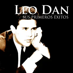 Leo Dan: Sus Primeros Éxitos - EP - Leo Dan
