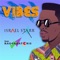 Vibes (feat. Raggadat Cris) - Israel Starr lyrics