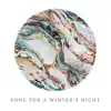 Song for a Winter's Night - Single album lyrics, reviews, download