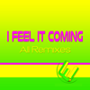 I Feel It Coming (128 Bpm Extended Mix) - Worfi