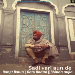 Ranjit Bawa - Sadi Vari Aun De