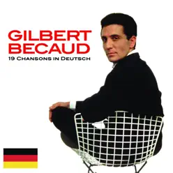 19 Chansons in deutsch - Gilbert Becaud