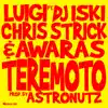 Stream & download Teremoto (feat. DJ Iski, Chris Strick & Awaras)