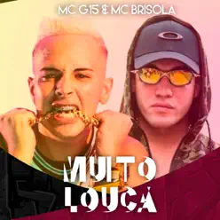 Muito Louca - Single - MC Brisola