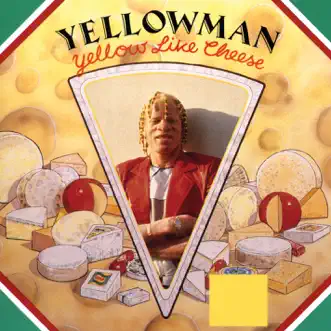 Yellow Like Cheese by Yellowman album reviews, ratings, credits