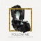 Follow Me (feat. Renee) - Fancy Folks lyrics