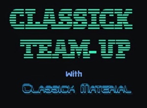Classick Team-Up! Ep 64: @BadandBoozyPod – 25-minute preview of Patreon Exclusive Content