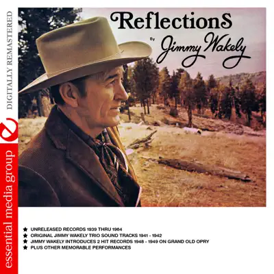 Reflections (Remastered) - Jimmy Wakely